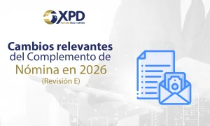 Cambios en el complemento de Nómina 2026 (Revisión E)